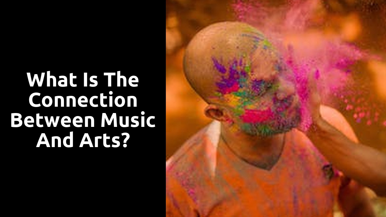 What is the connection between music and arts?